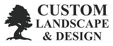 Custom Landscape and Design LLC.